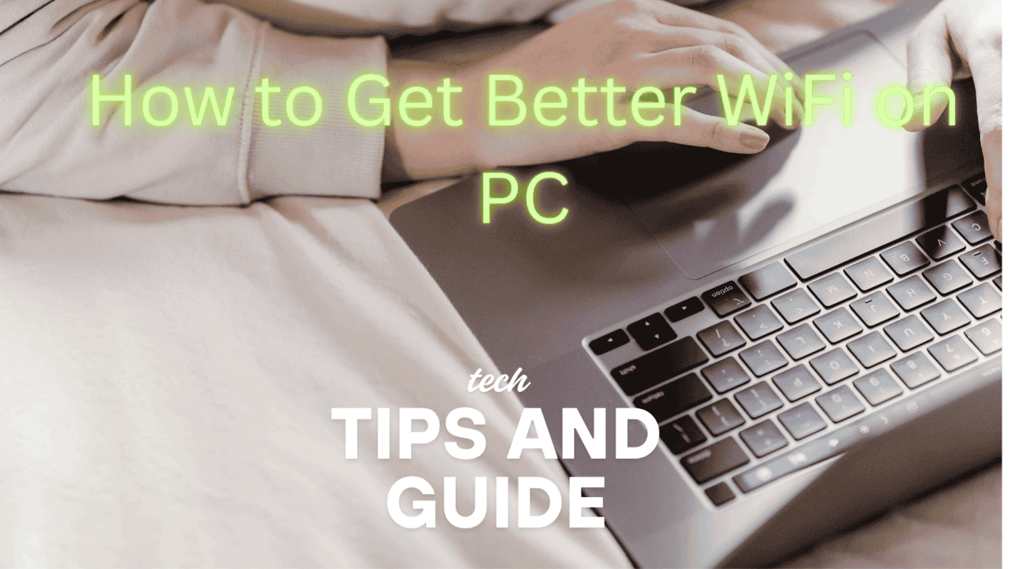How to Get Better WiFi on PC banner
